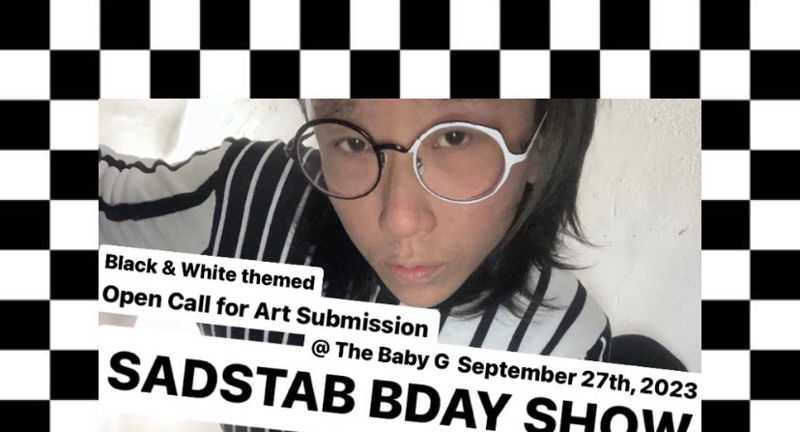 SADSTAB’s BDAY SHOW feat. The FranDiscos, RAW, TBA @ The Baby G 