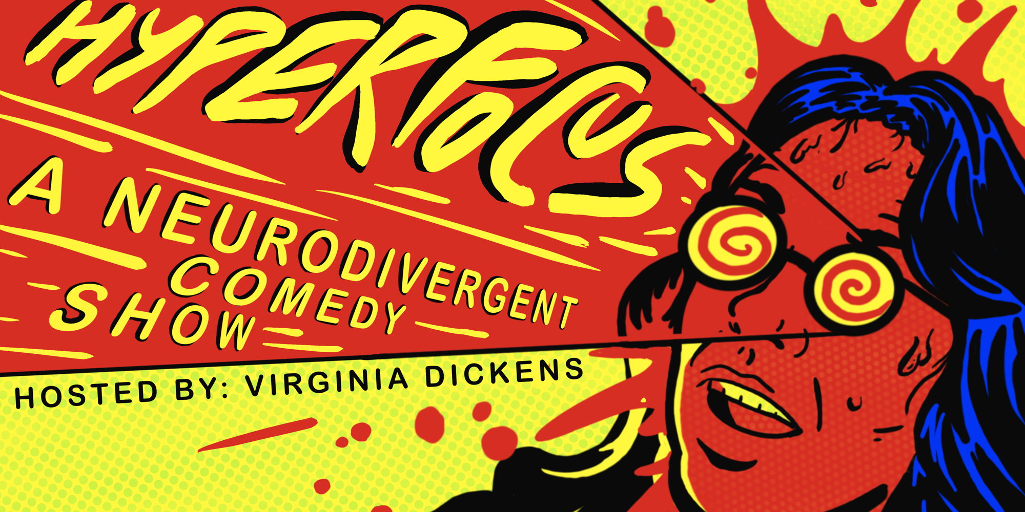 HYPERFOCUS: A NEURODIVERGENT COMEDY SHOW promotional image