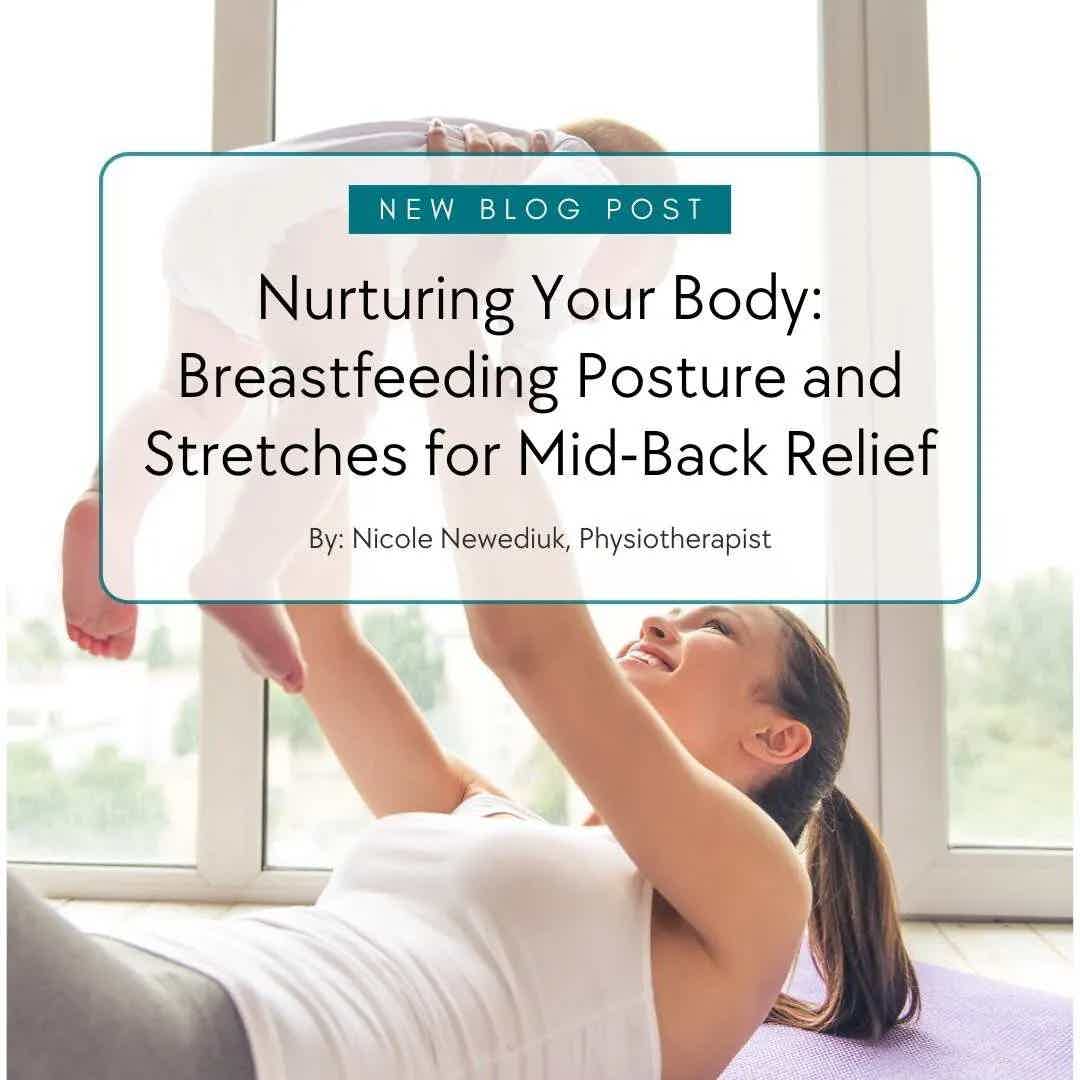 Nurturing Your Body: Breastfeeding Posture and Stretches for Mid-Back Relief