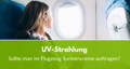 uv strahlung flugzeug