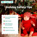 Holiday Safety Tips | The Milky Box