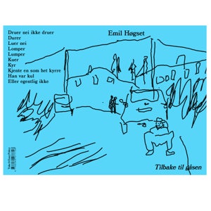 Emil Høgset – Tilbake til gåsen