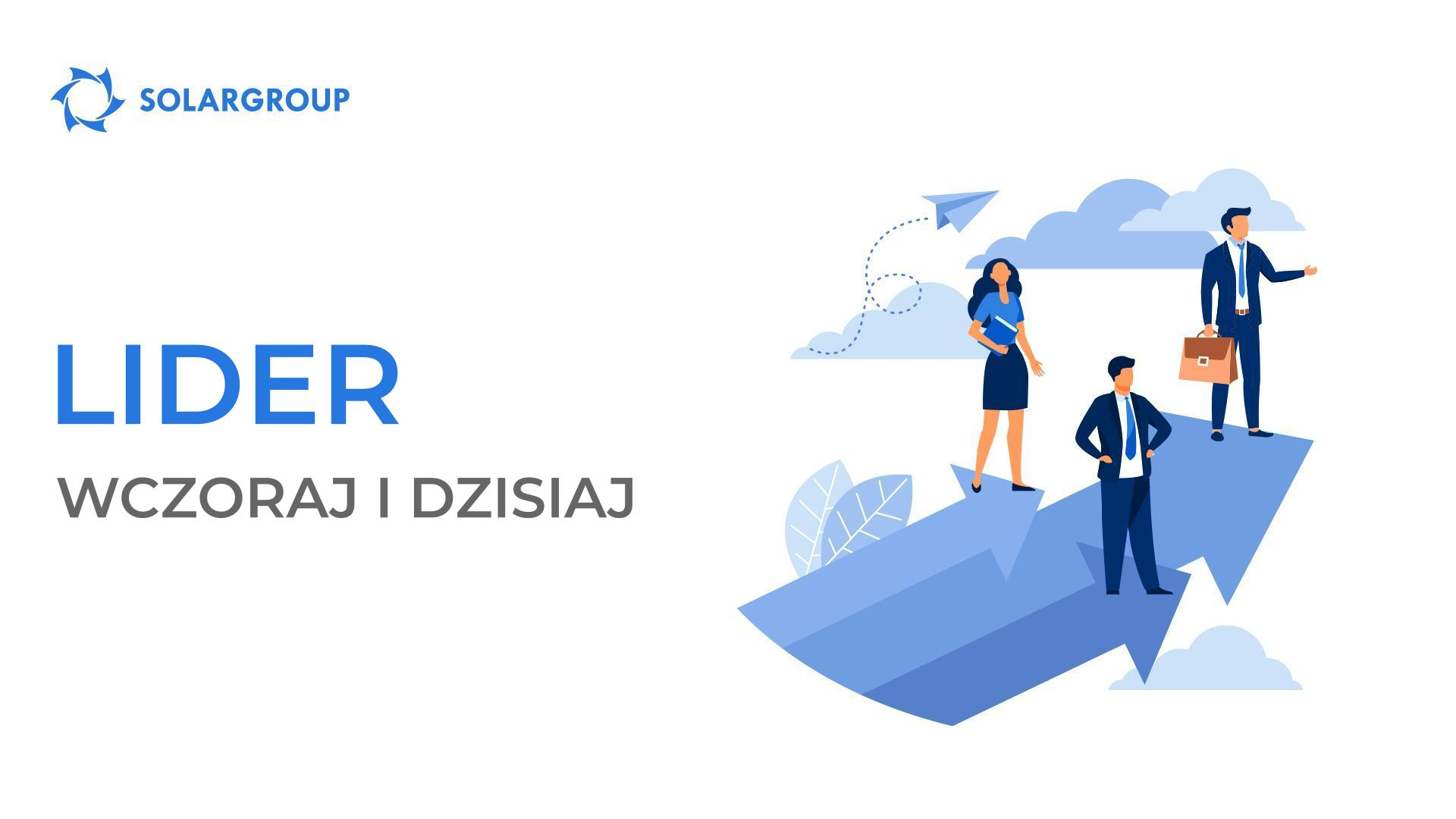 Lider: wczoraj i dzisiaj