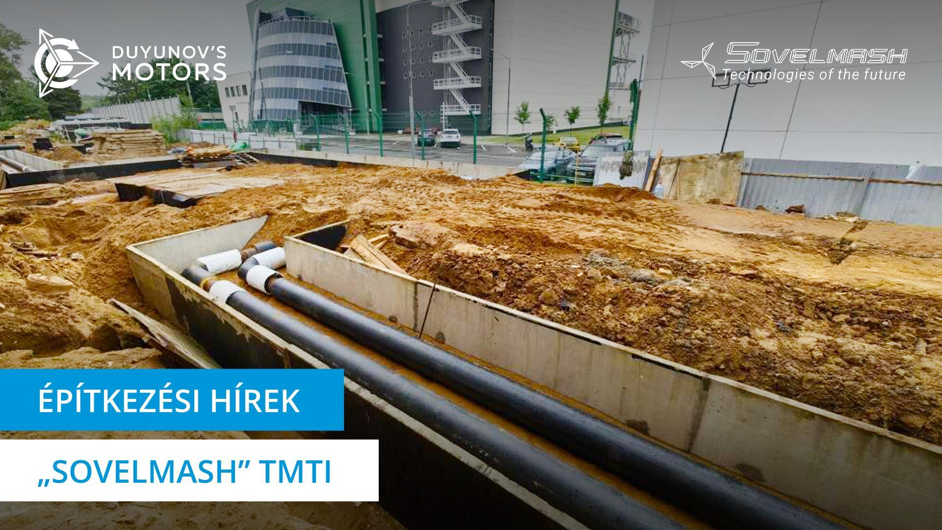 Mi történik jelenleg a „Sovelmash" TMTI építkezésén?