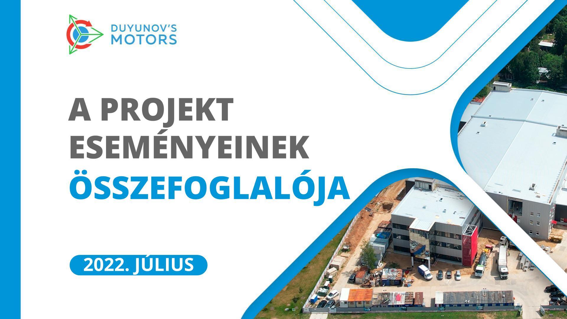 A projekt kulcsfontosságú eseményei: júliusi összefoglaló