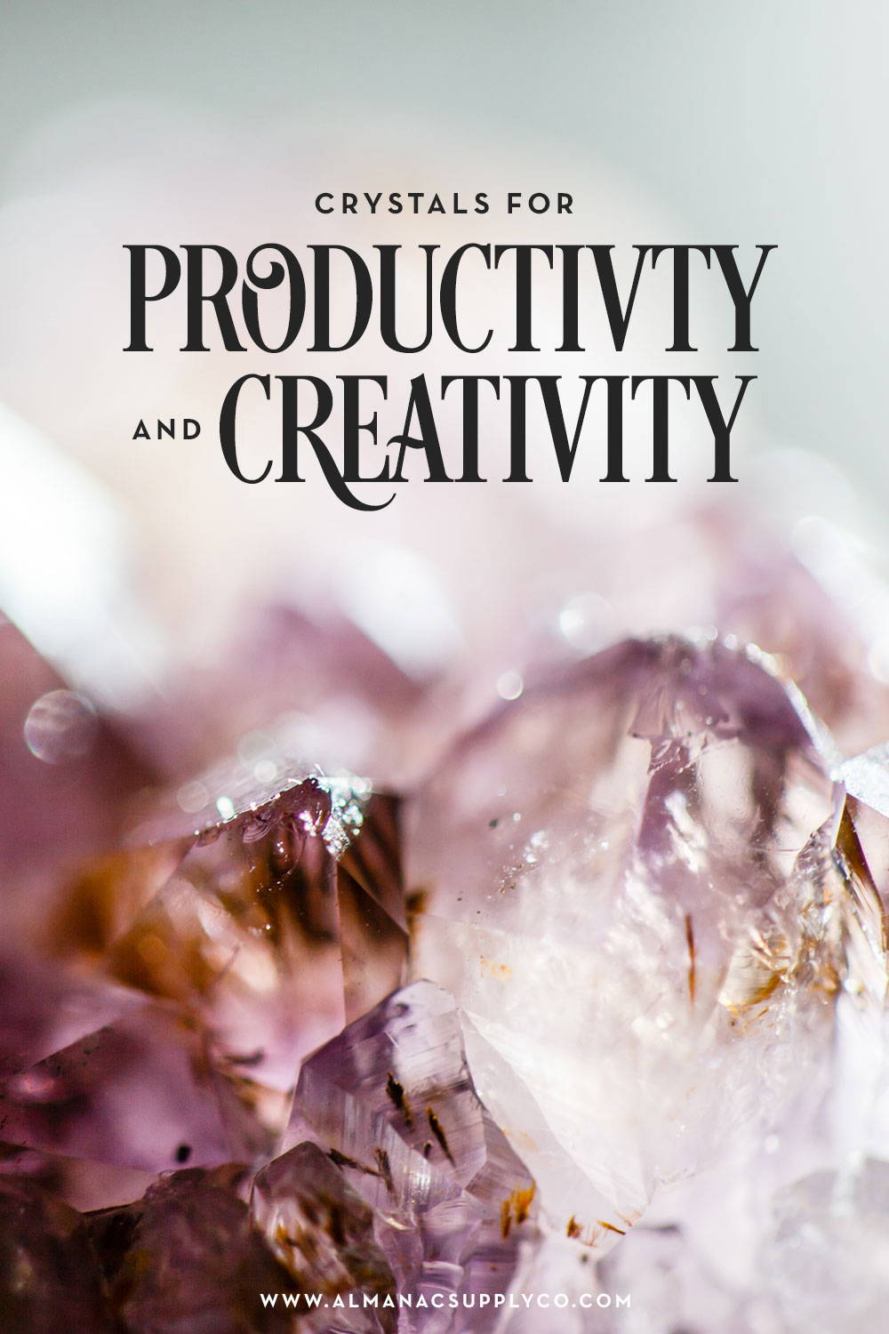Crystals for Productivity & Creativity