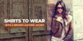 Shirts to Wear with a Brown Leather Jacket