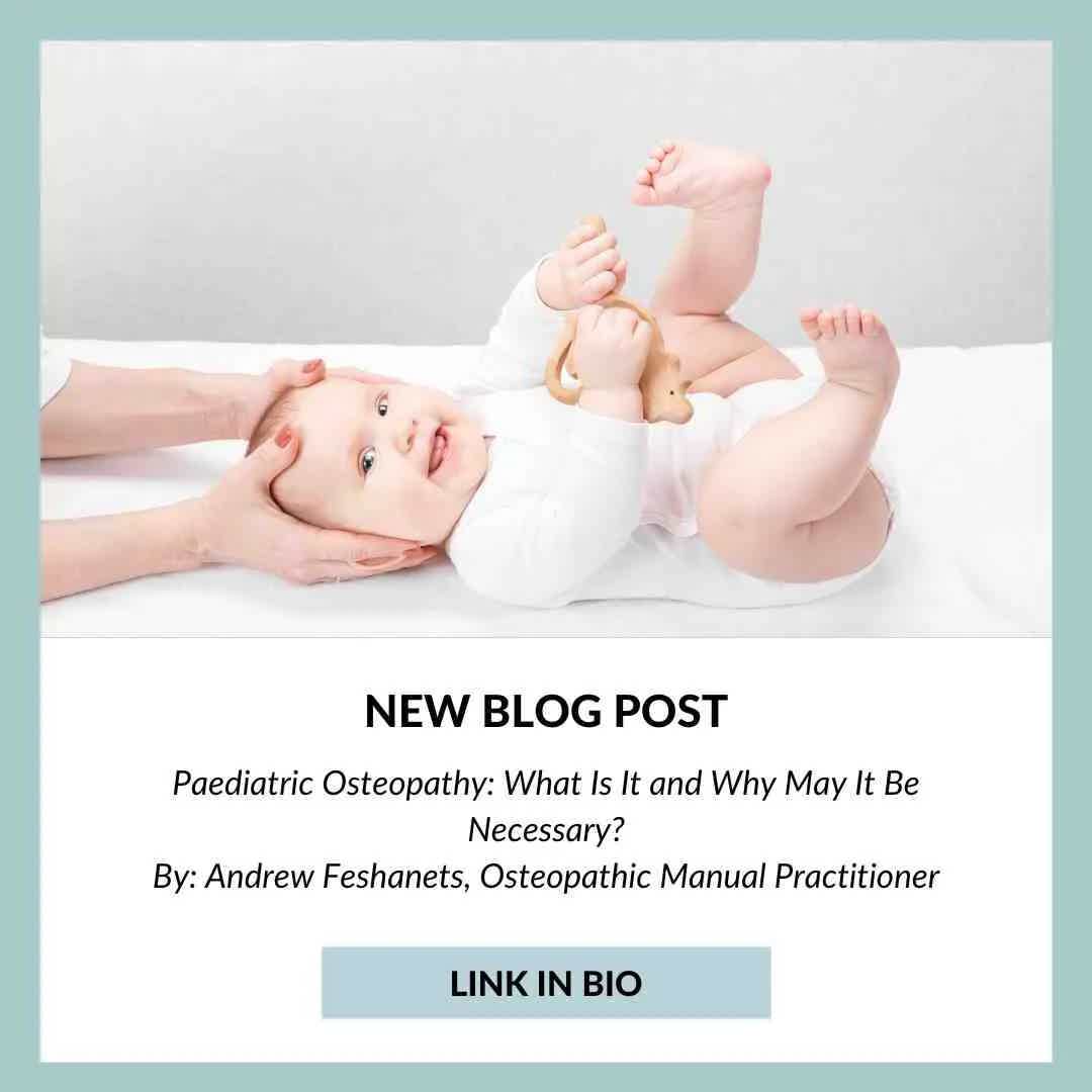 Paediatric Osteopathy: What Is It and Why May It Be Necessary?