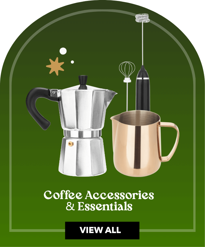 Coffee Accessories and Essentials