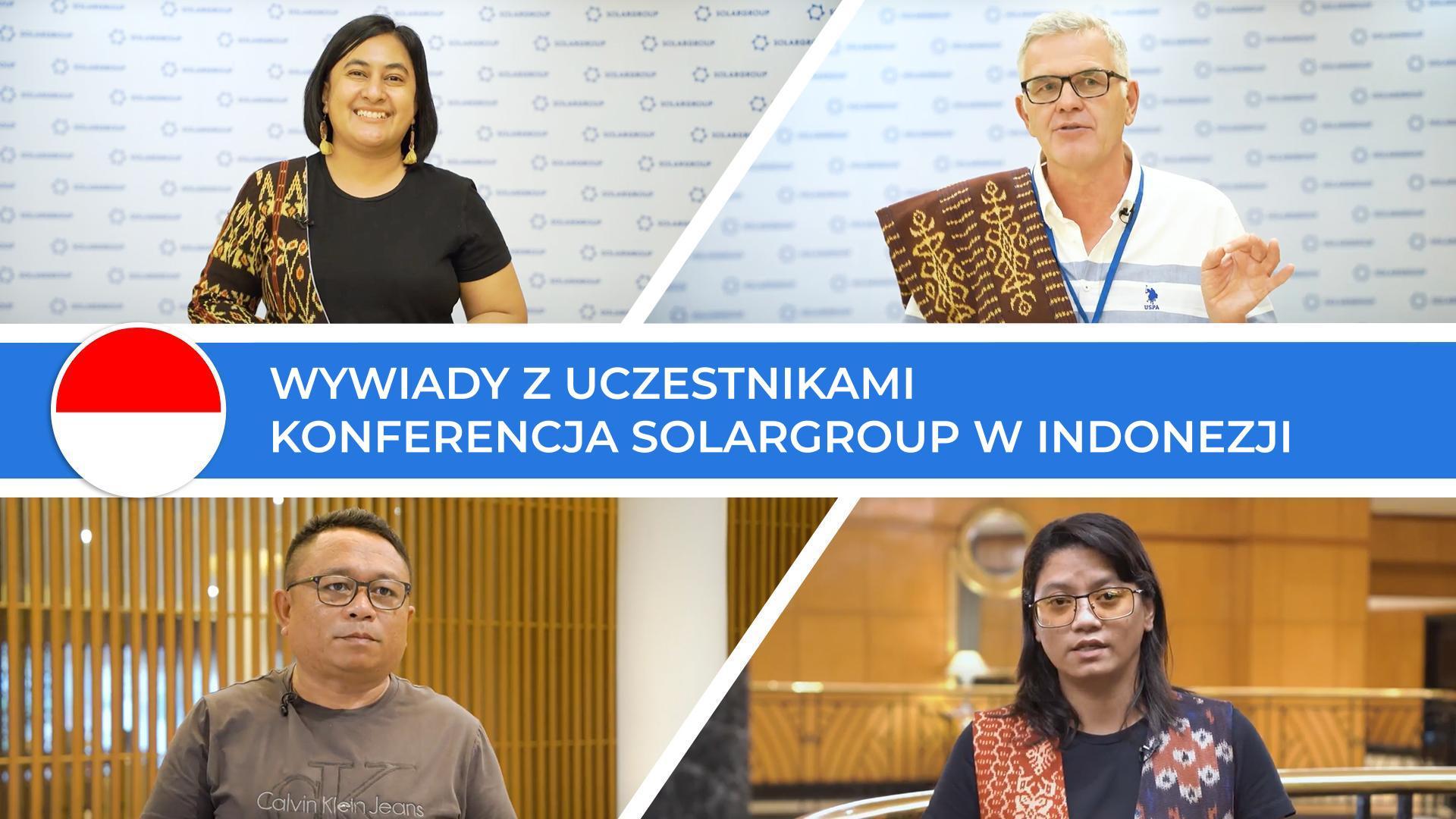 Wywiady z uczestnikami konferencji w Indonezji: potężny ładunek pozytywności