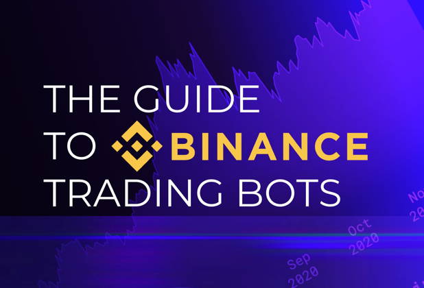 Binance Trading Bots: Your Ultimate Guide