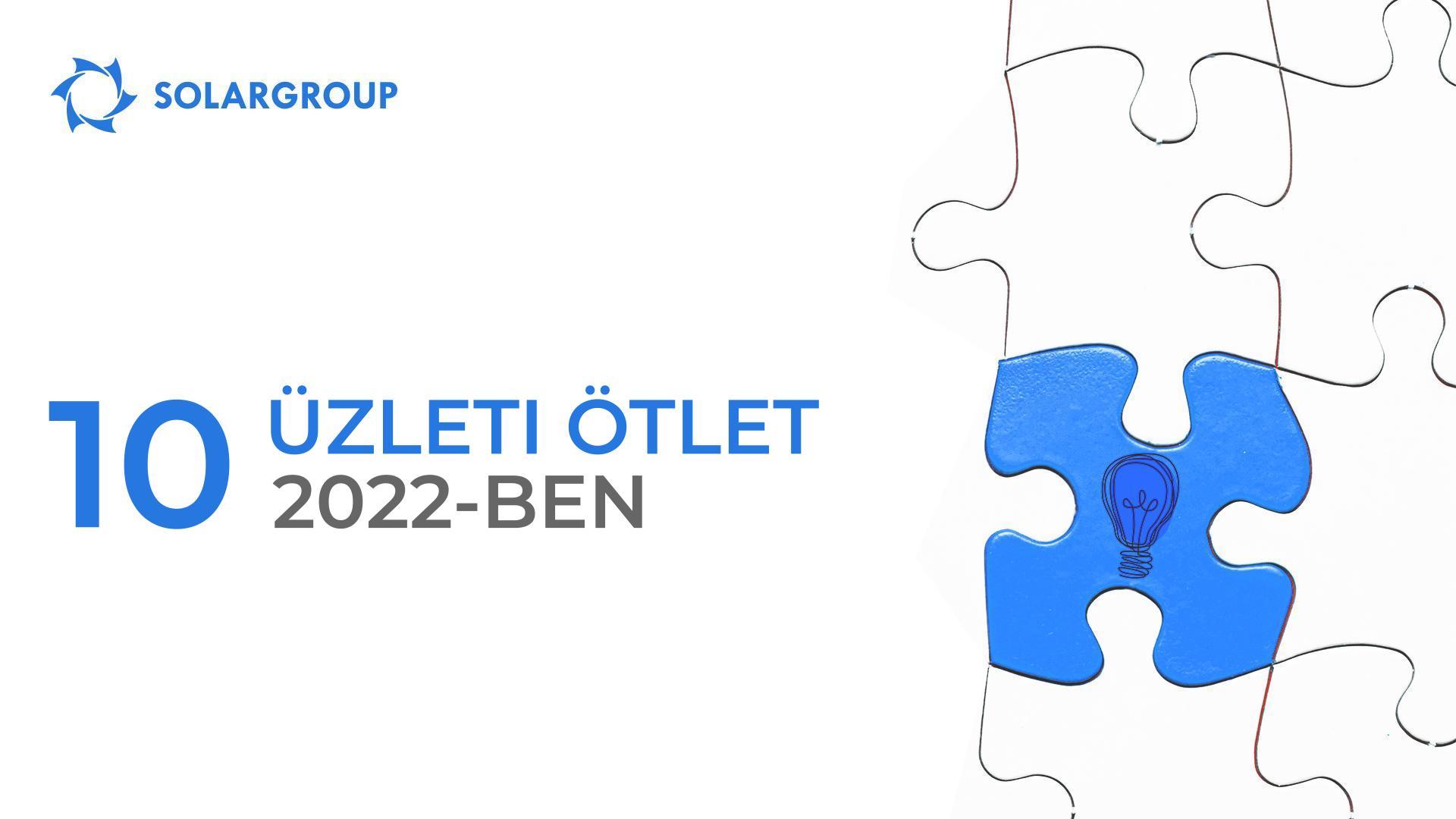 10 üzleti ötlet 2022-ben
