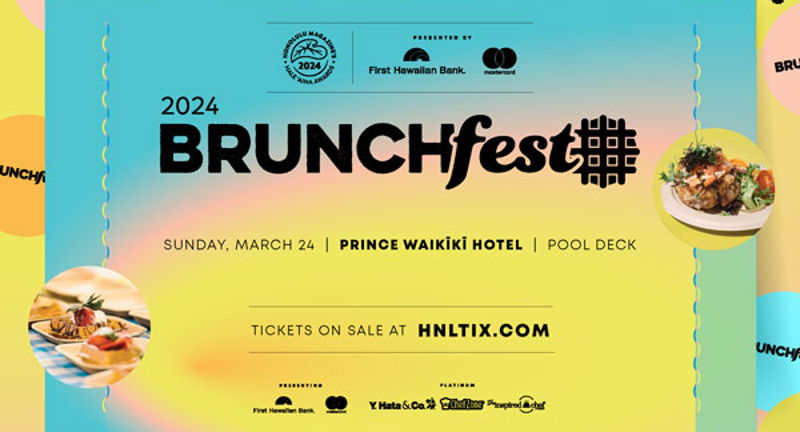 2024 BrunchFest Presented by First Hawaiian Bank and Mastercard