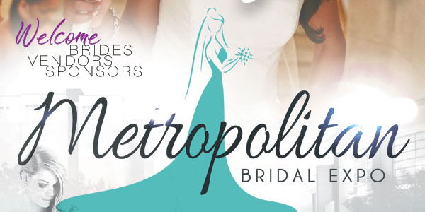 METROPOLITAN BRIDAL SHOW EXPO promotional image