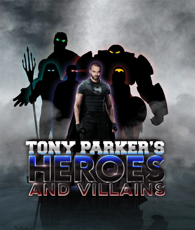 Tony Parker surrounded by Heroes and Villains