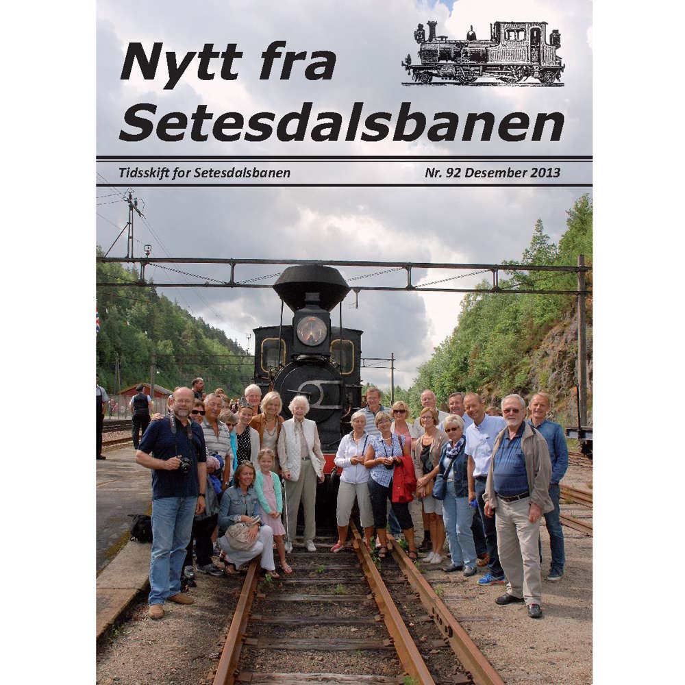 Nytt fra Setesdalsbanen (NfS) - 92 - Desember 2013
