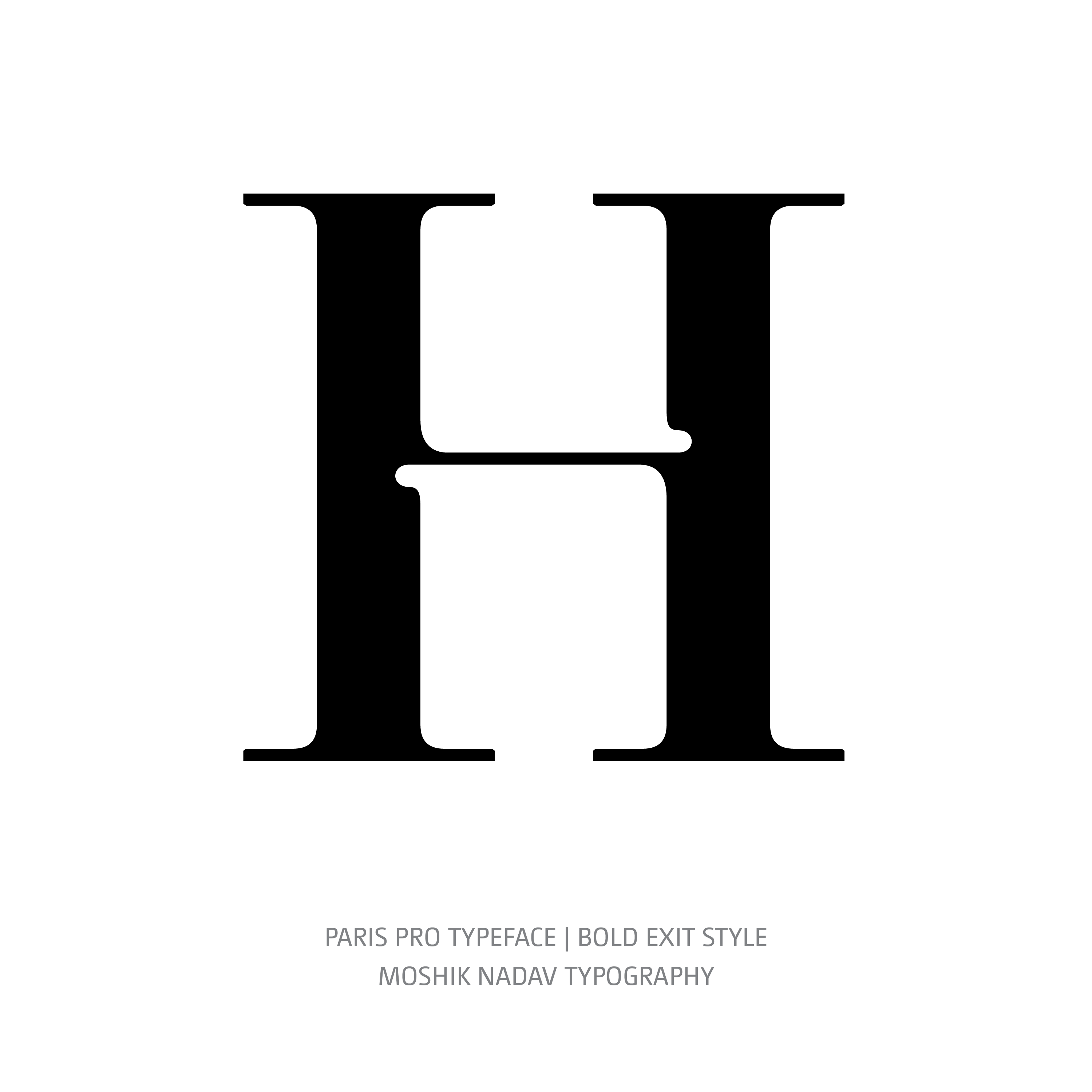 Paris Pro Typeface Bold Exit H