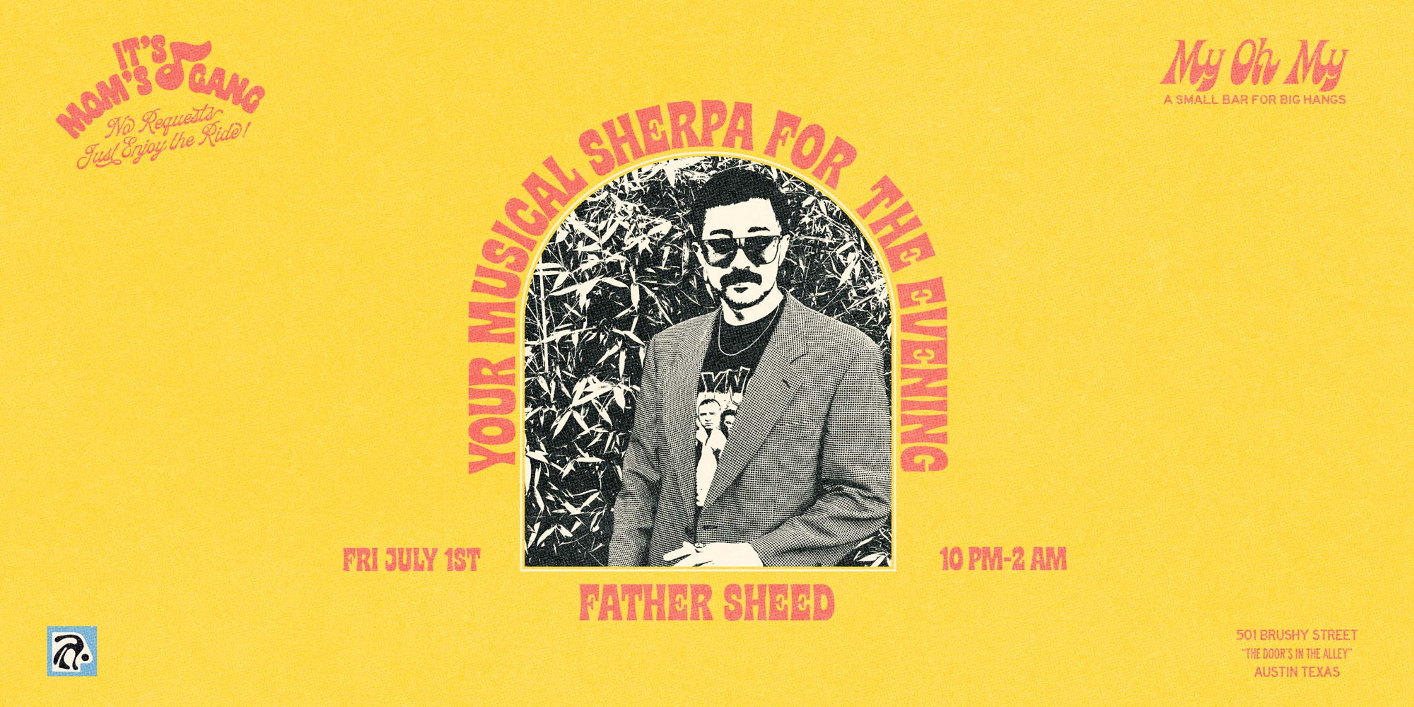 Resound Presents: Father Sheed @ My Oh My on July 1st promotional image