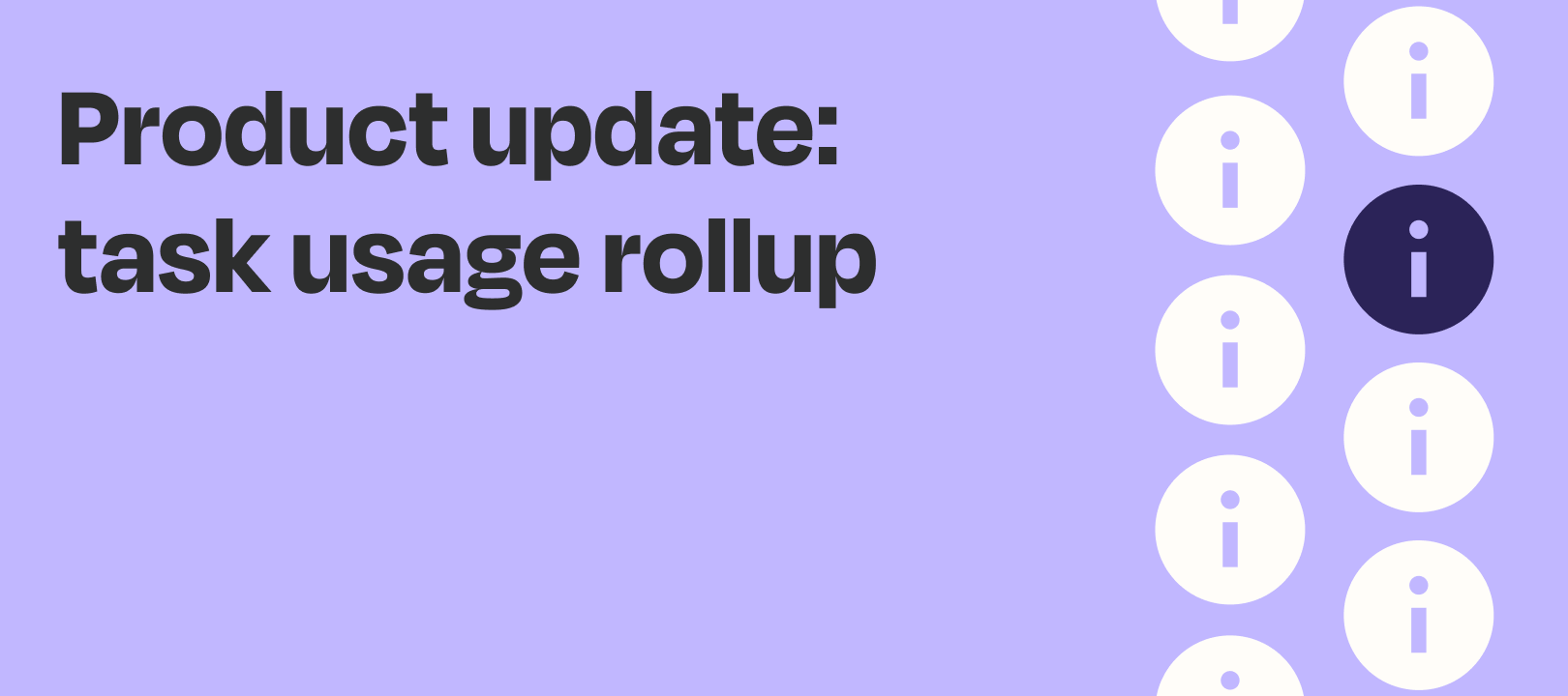 New Task Usage Rollup