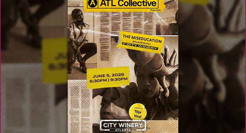 ATL Collective Relives "The Miseducation of Lauryn Hill"