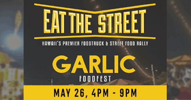 Eat The Street Garlic : Kakaako Gateway Park