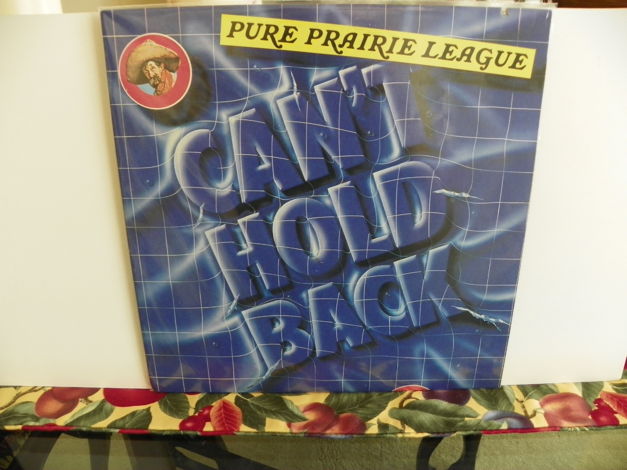PURE PRAIRIE LEAGUE - CAN'T HOLD BACK Pressing is NM