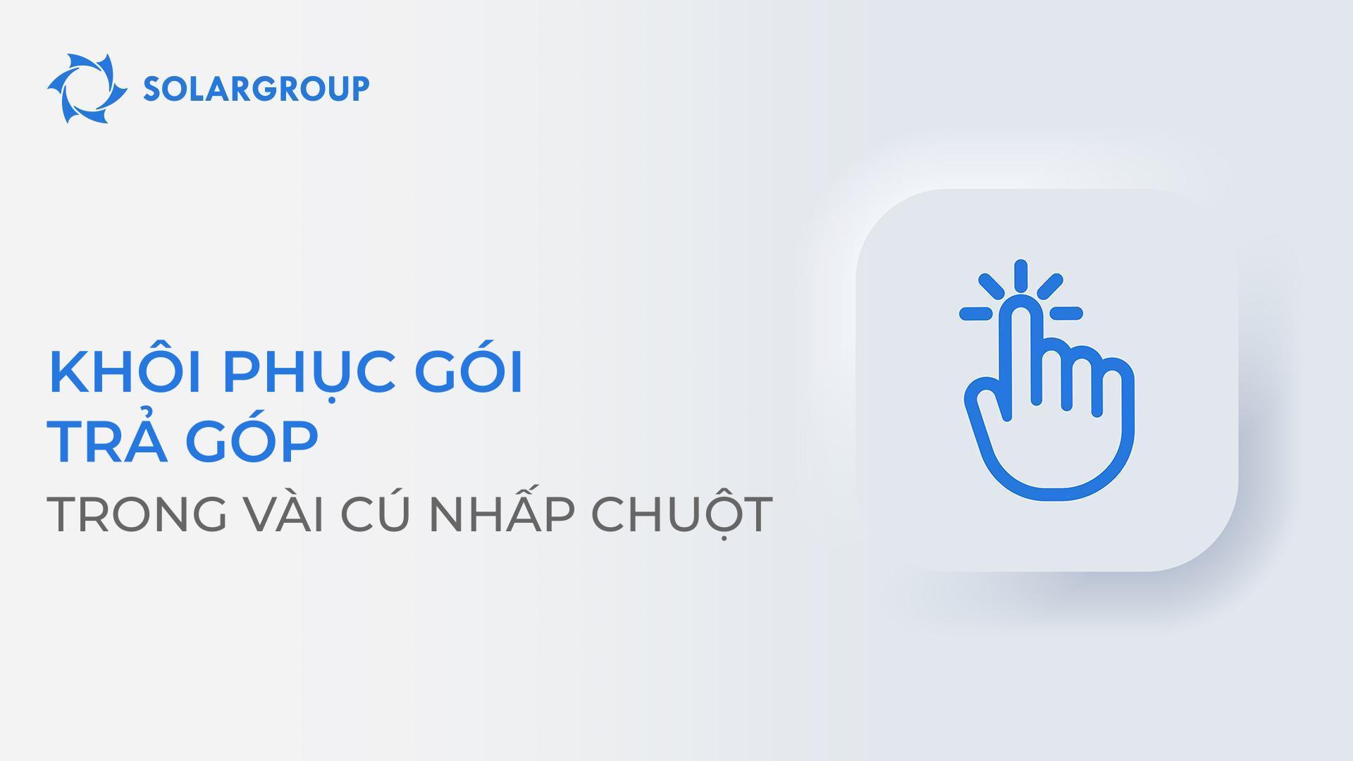 Từ giờ đến hết ngày 28 tháng 2, khôi phục gói trả góp của bạn trong một vài cú nhấp chuột