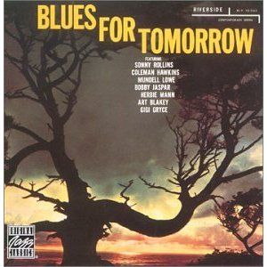 Sonny Rollins Coleman Hawkins Art Blackey  - Blues for ...