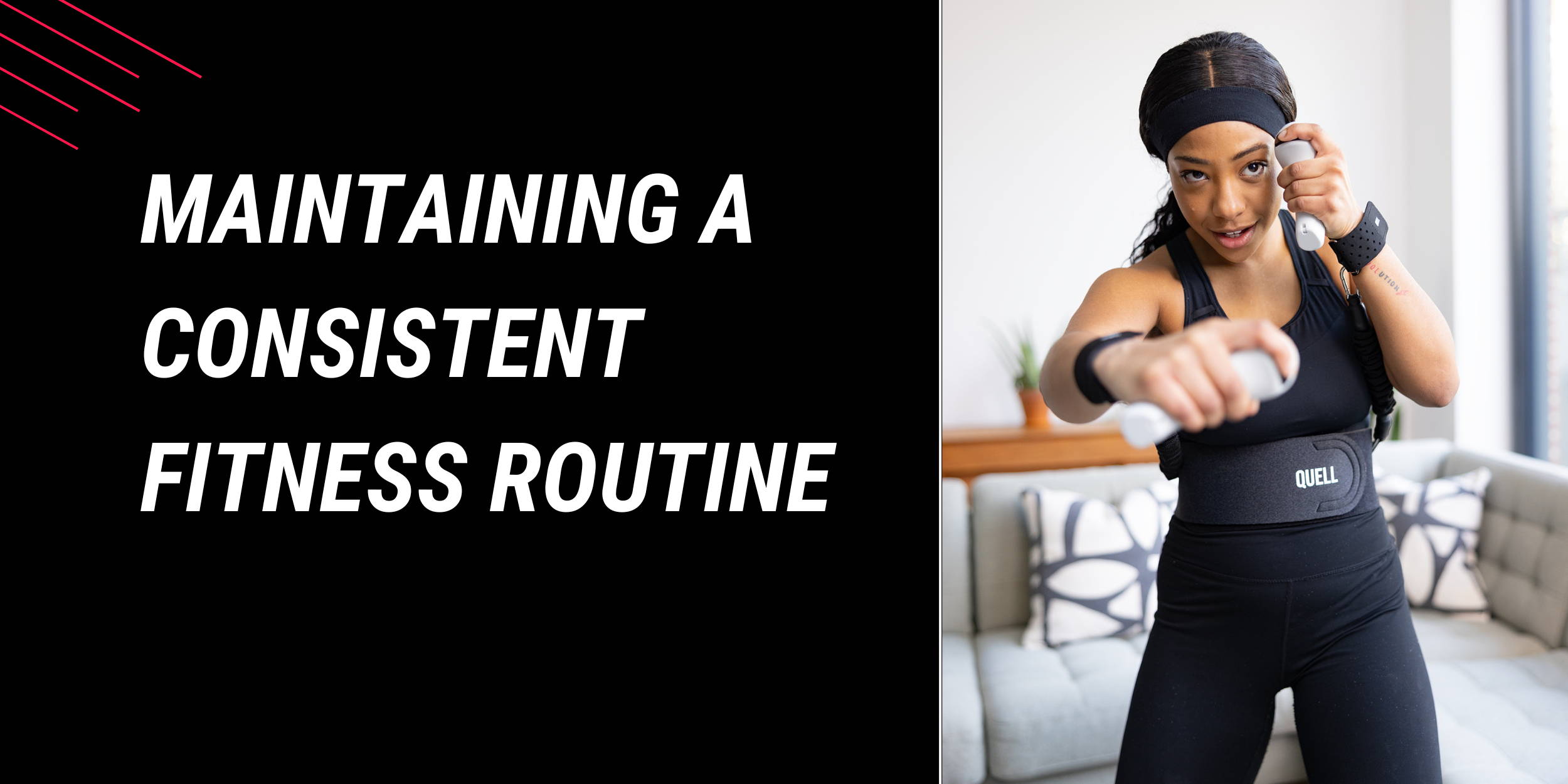 Consistent workout routine