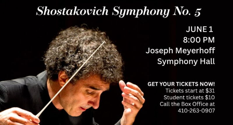Annapolis Symphony presents Shostakovich No. 5 at the Meyerhoff