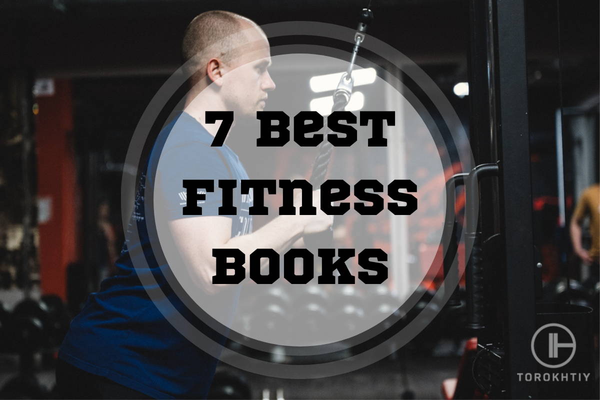 7 Best Fitness Books