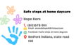 Safe steps at home daycare 