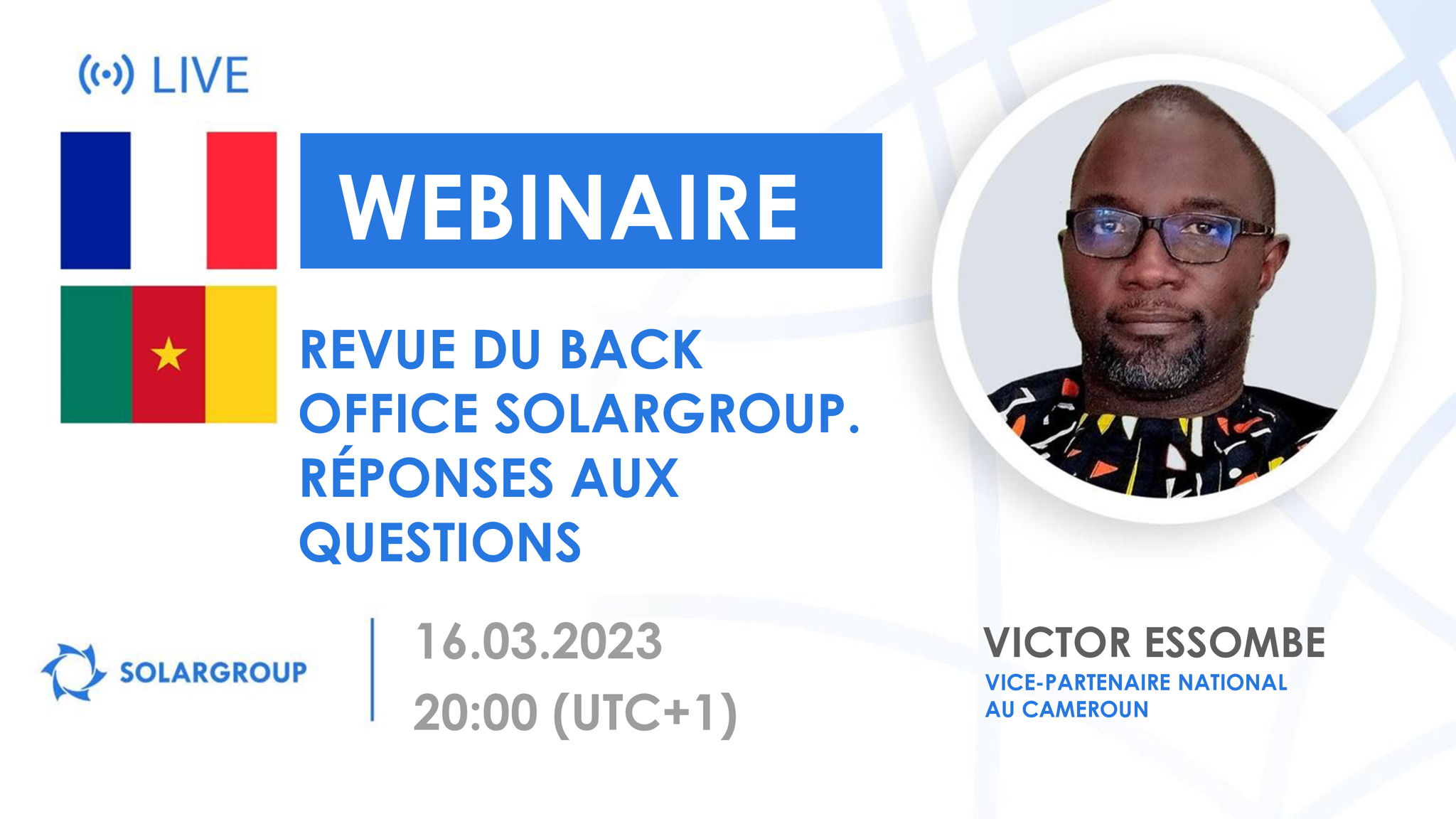 Cameroun. Revue du back office SOLARGROUP. Réponses aux questions