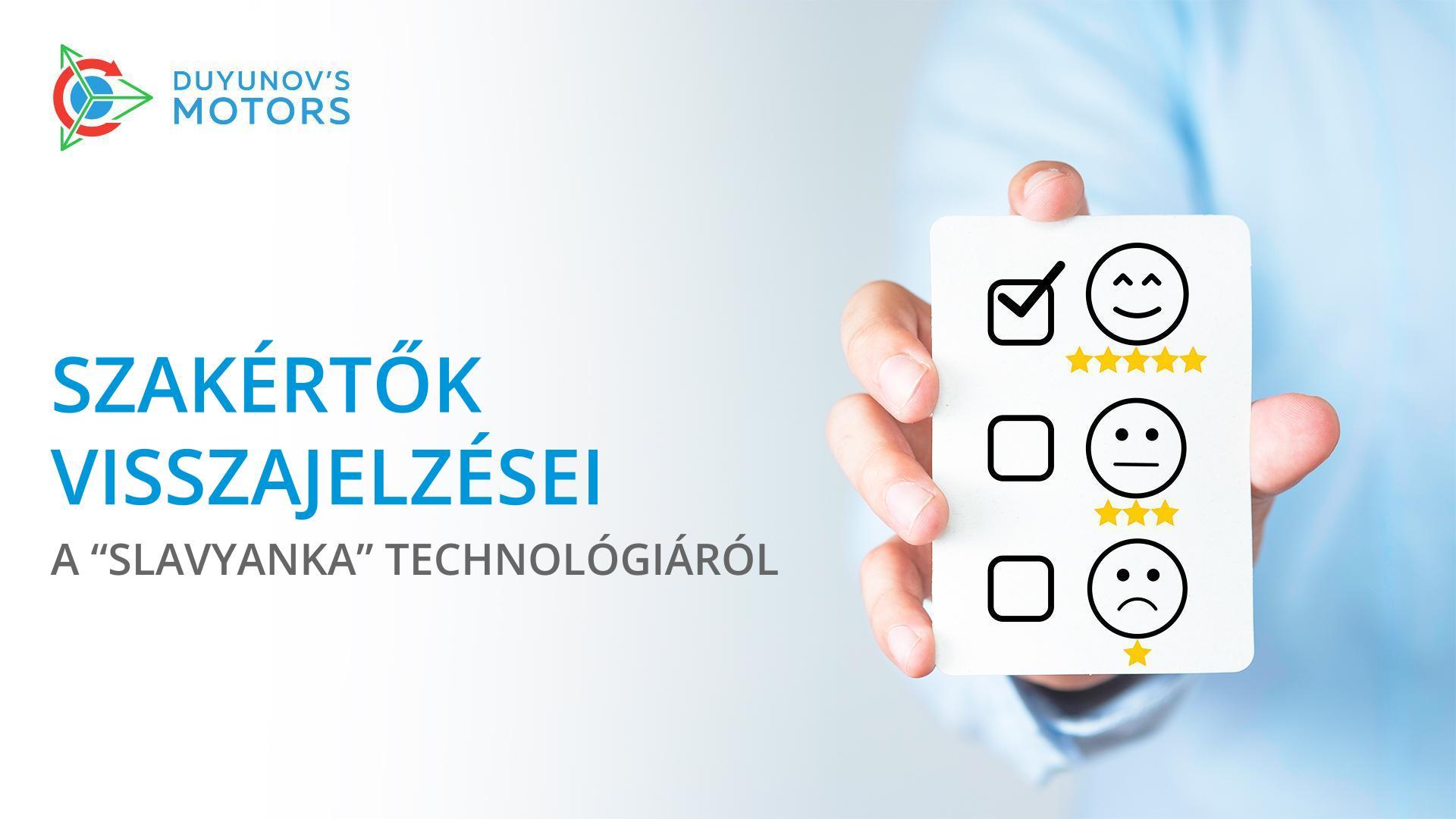 Szakértők visszajelzései a „Slavyanka" technológiáról