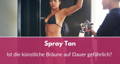 spray tan gefährlich