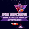 date_rape_drugs_effects_prevention