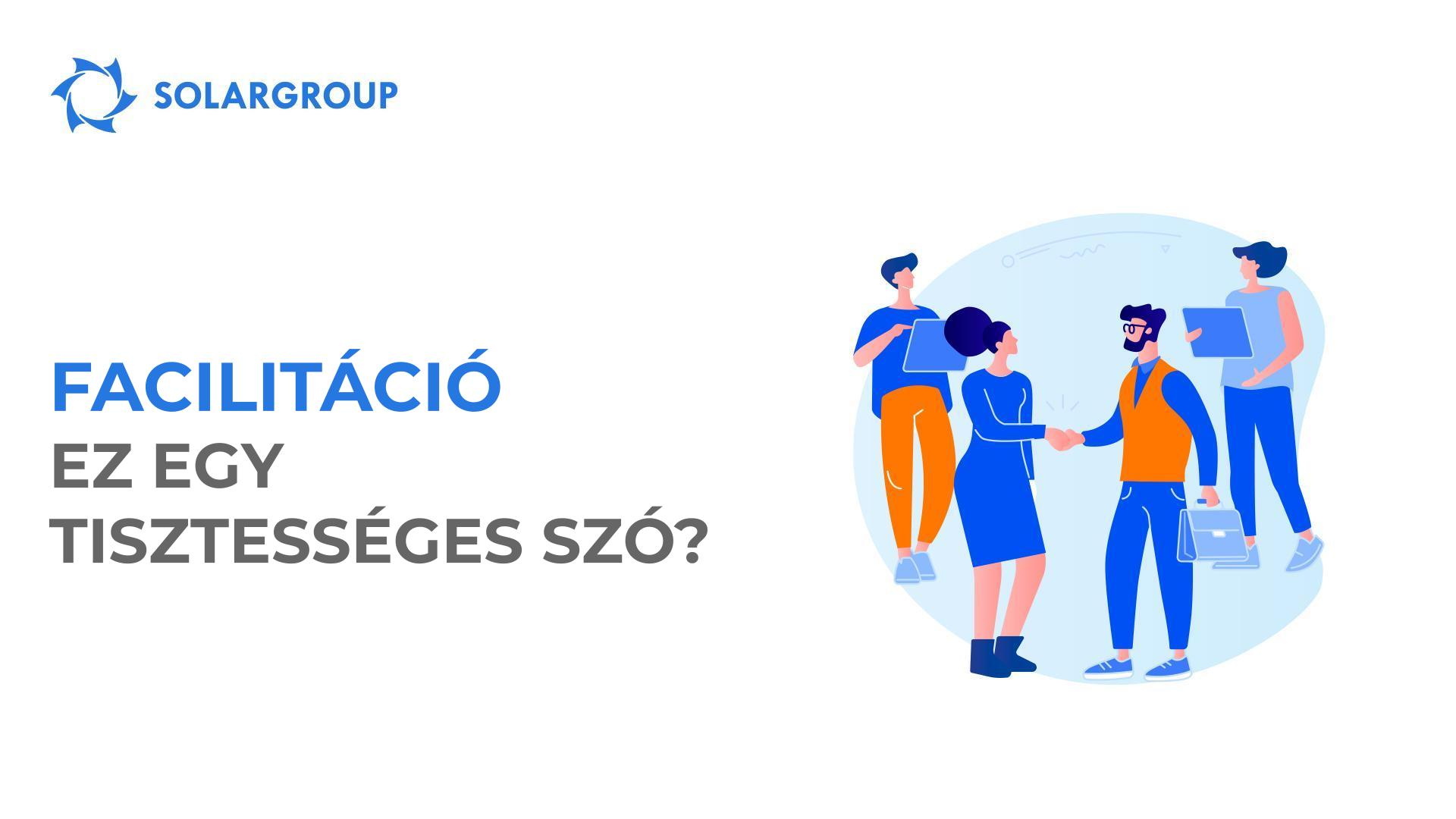 Facilitáció – ez egy tisztességes szó?