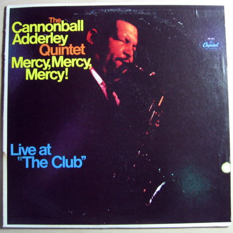 The Cannonball Adderley Quintet - Mercy, Mercy, Mercy! ...