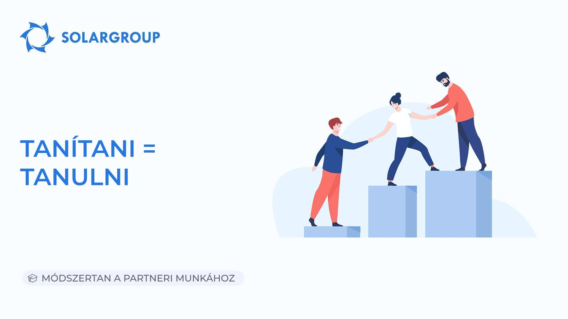Tanítani = tanulni | Módszertan a partneri munkához