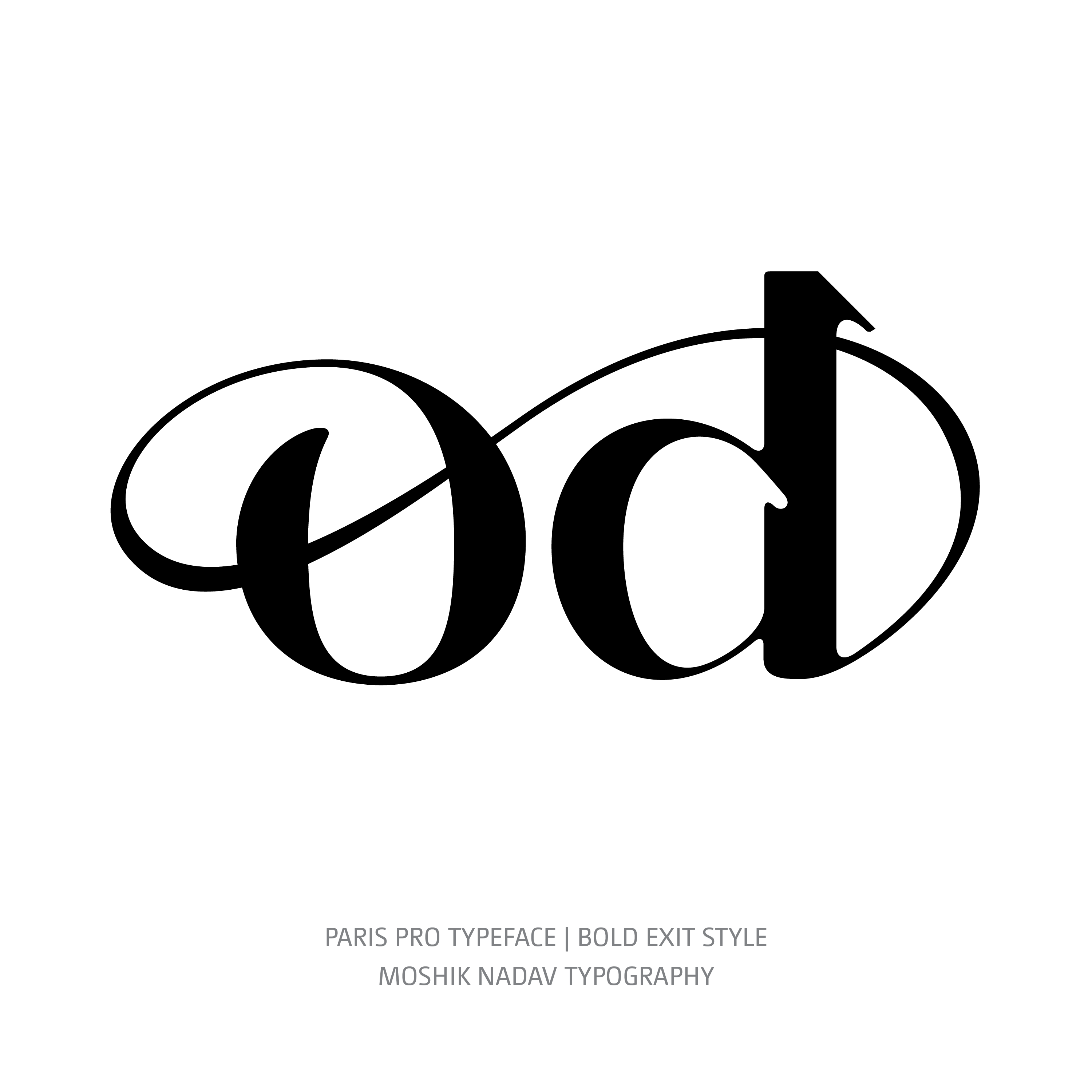 Paris Pro Typeface Bold Exit od ligature