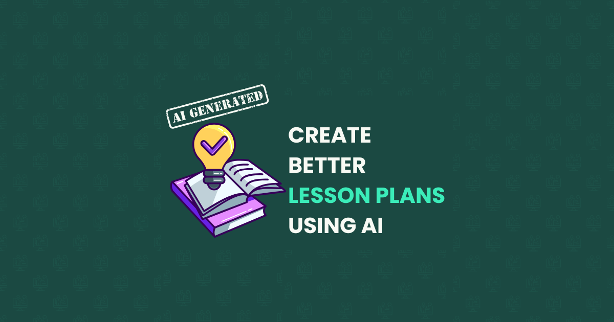 How to Create Lesson Plans with AI