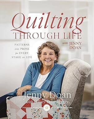 Quilting Through Life by Jenny Doan