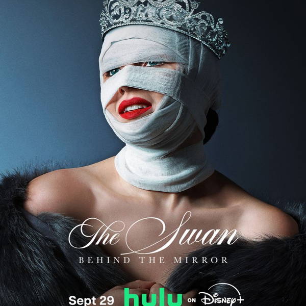 A poster for the series “The Swan,” which features a woman with a bandaged face wearing a fur shawl with a crown on her head.