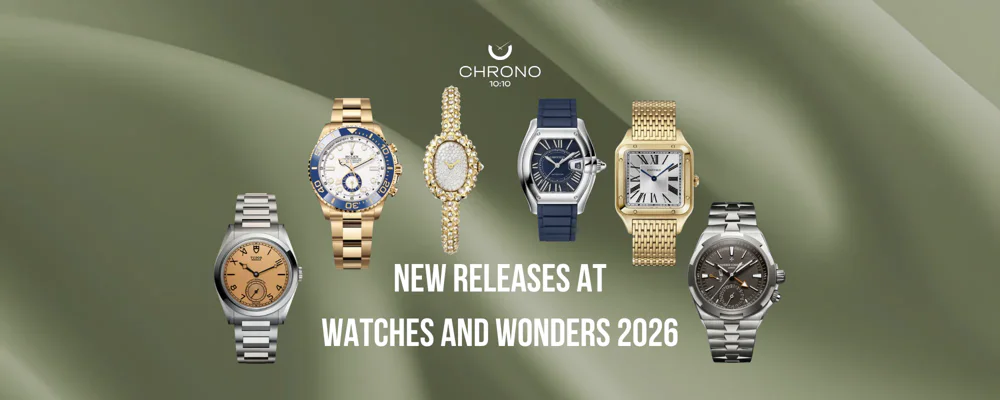 New releases from Watches and Wonders 2026 | Chrono 10:10