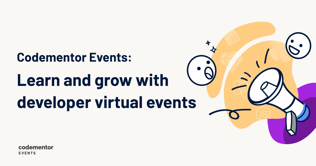 Codementor Events: Developer virtual events made easy and accessible