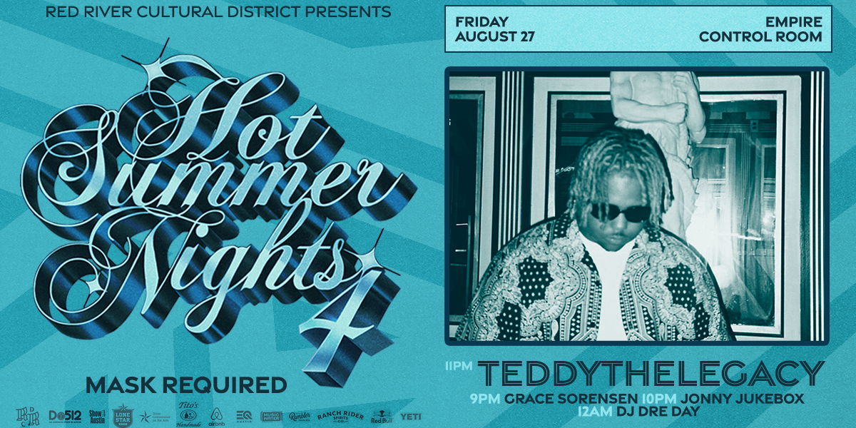 Hot Summer Nights 4 - TeddyTheLegacy Showcase at Empire Control Room 8/27 promotional image