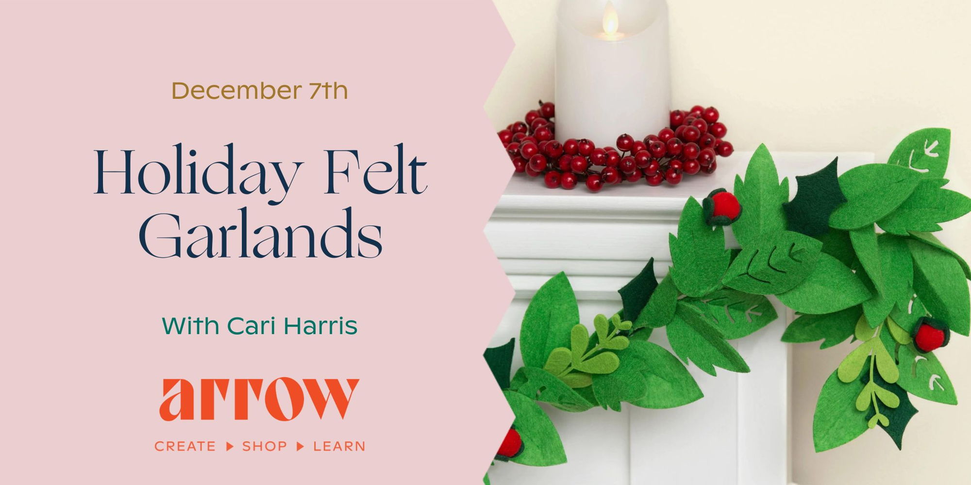 Holiday Felt Garlands with Cari Harris promotional image