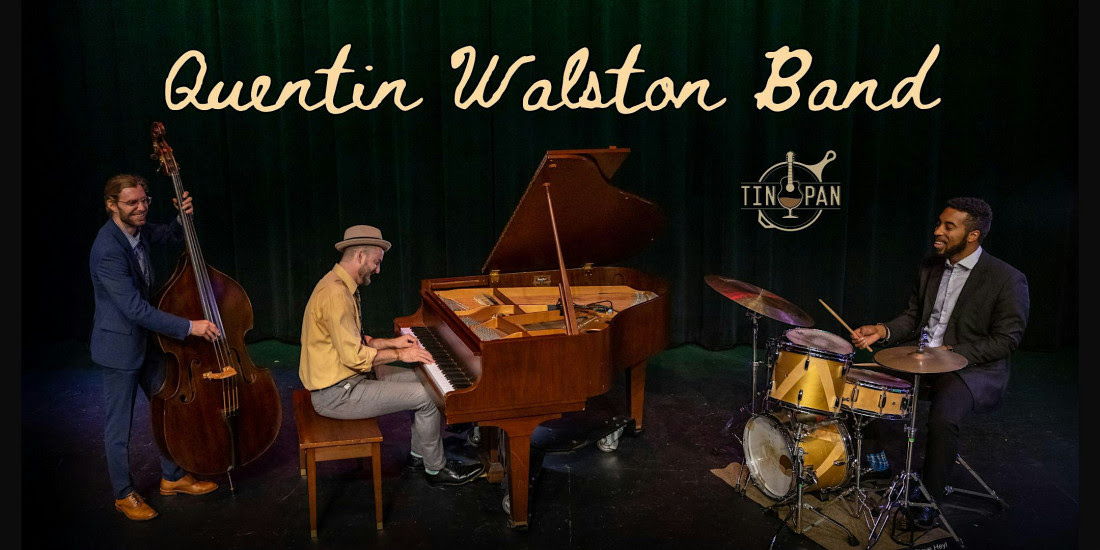 Quentin Walston Band At The Tin Pan promotional image