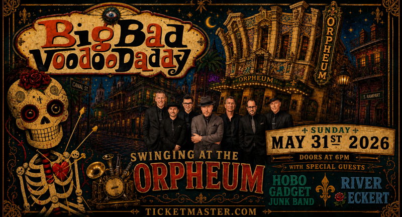 Big Bad Voodoo Daddy: Swinging at the Orpheum with Hobo Gadget Junk Band and River Eckert