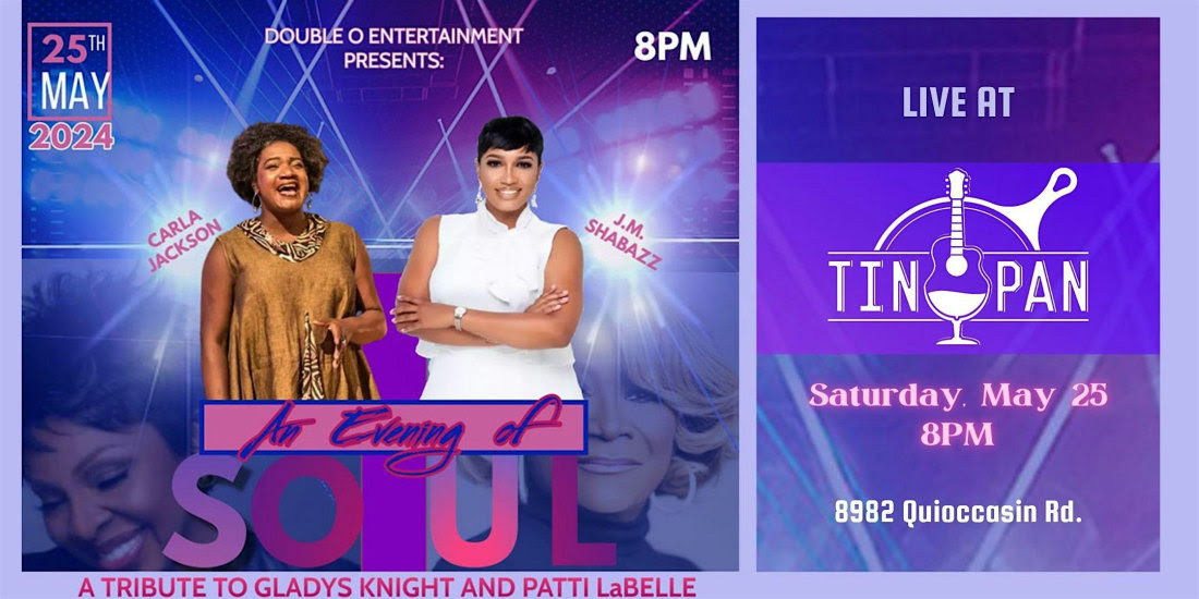 “An Evening of Soul” – A Tribute to Gladys Knight & Patti Labelle at The Tin Pan promotional image